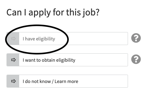 The Can I apply for this job section of the job application. The option "I have eligibility" is circled.